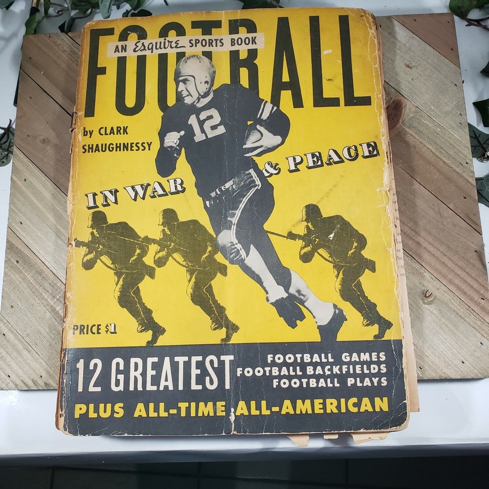 Football In War and Peace A Esquire Sports Book 12 Greatest Football games 1943
